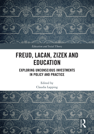 Freud, Lacan, Zizek and Education