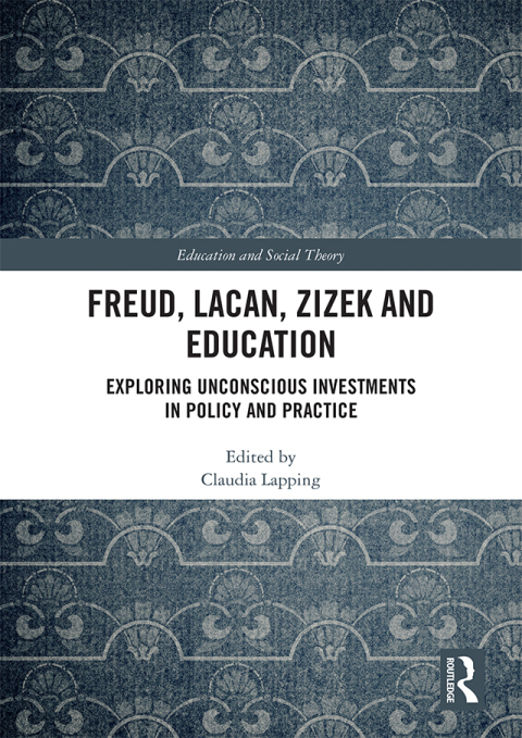 Cover image for book Freud, Lacan, Zizek and Education