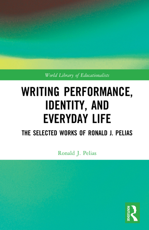 Cover image for book Writing Performance, Identity, and Everyday Life