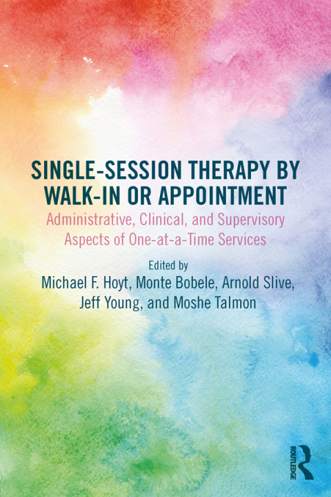 Cover image for book Single-Session Therapy by Walk-In or Appointment