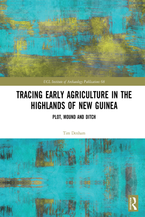 Cover image for book Tracing Early Agriculture in the Highlands of New Guinea