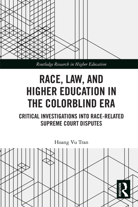 Cover image for book Race, Law, and Higher Education in the Colorblind Era