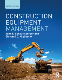 صورة الغلاف: Construction Equipment Management 2nd edition 9780815360827