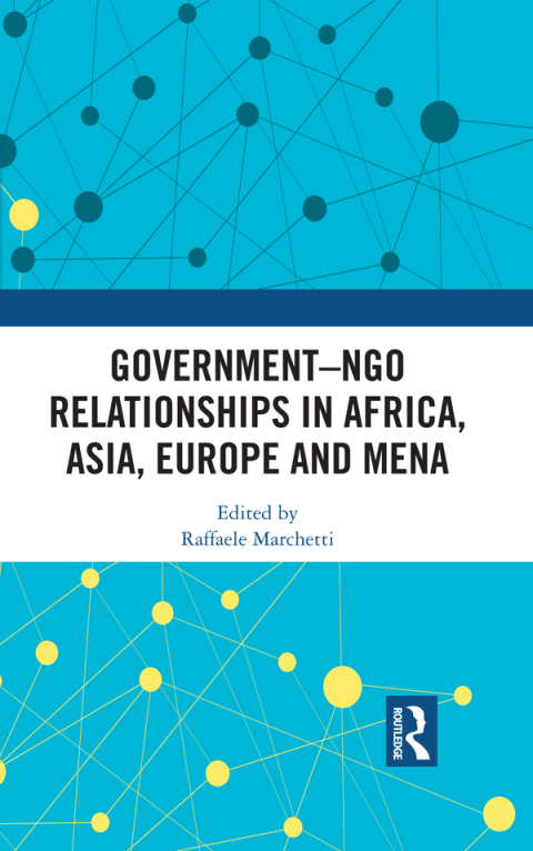 Cover image for book Government–NGO Relationships in Africa, Asia, Europe and MENA