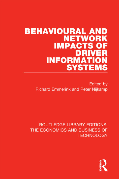 Cover image for book Behavioural and Network Impacts of Driver Information Systems