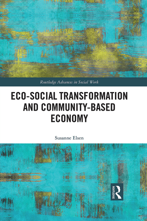 Cover image for book Eco-Social Transformation and Community-Based Economy