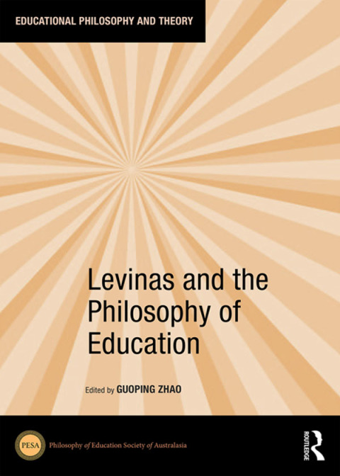 Cover image for book Levinas and the Philosophy of Education