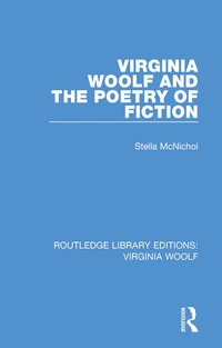 Cover image: Virginia Woolf and the Poetry of Fiction 1st edition 9780815359531