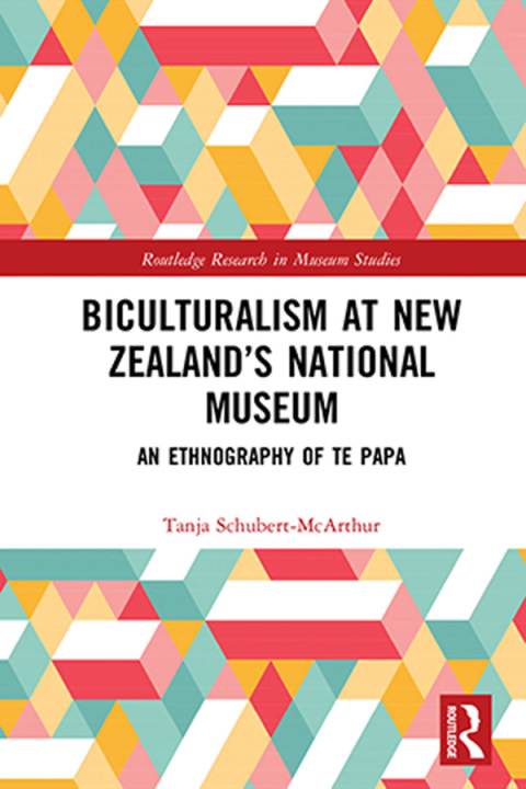 Cover image for book Biculturalism at New Zealand’s National Museum