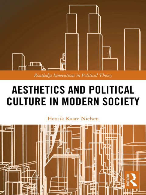 Cover image for book Aesthetics and Political Culture in Modern Society