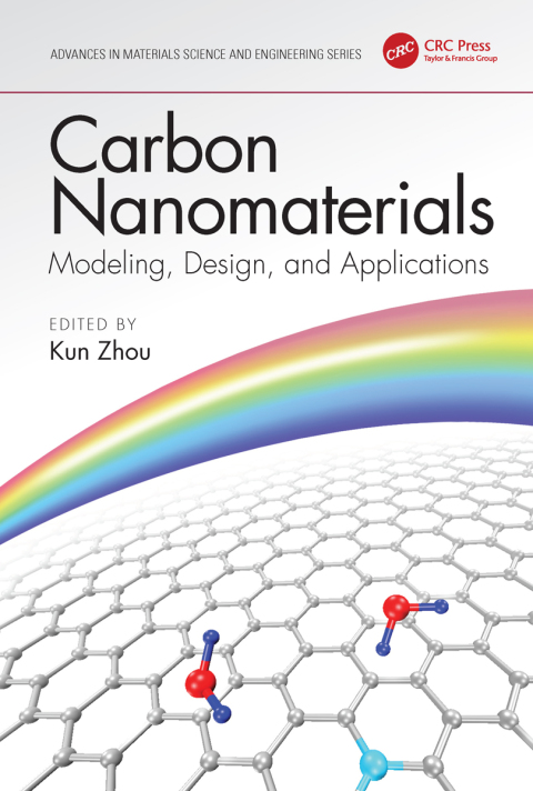 Cover image for book Carbon Nanomaterials: Modeling, Design, and Applications