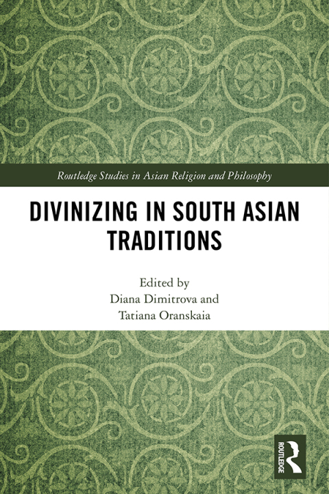 Cover image for book Divinizing in South Asian Traditions