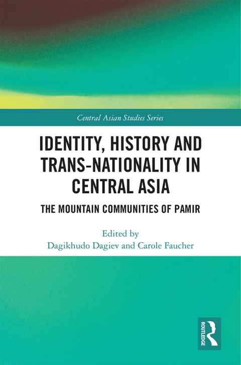 Cover image for book Identity, History and Trans-Nationality in Central Asia