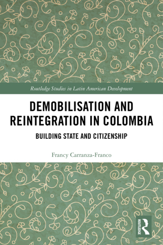 Demobilisation and Reintegration in Colombia