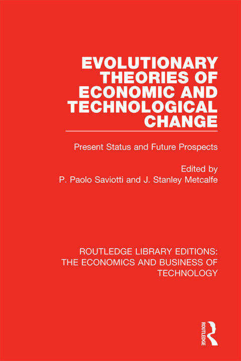 Cover image for book Evolutionary Theories of Economic and Technological Change