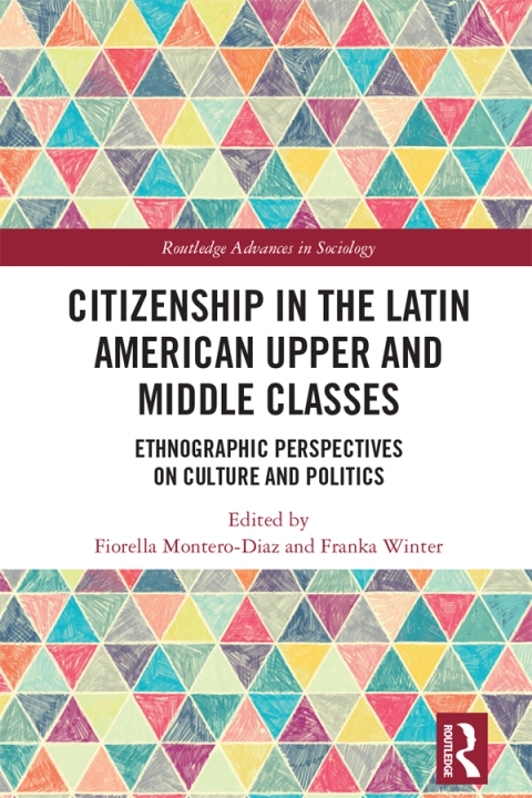 Cover image for book Citizenship in the Latin American Upper and Middle Classes