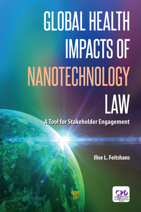 Cover image for book Global Health Impacts of Nanotechnology Law