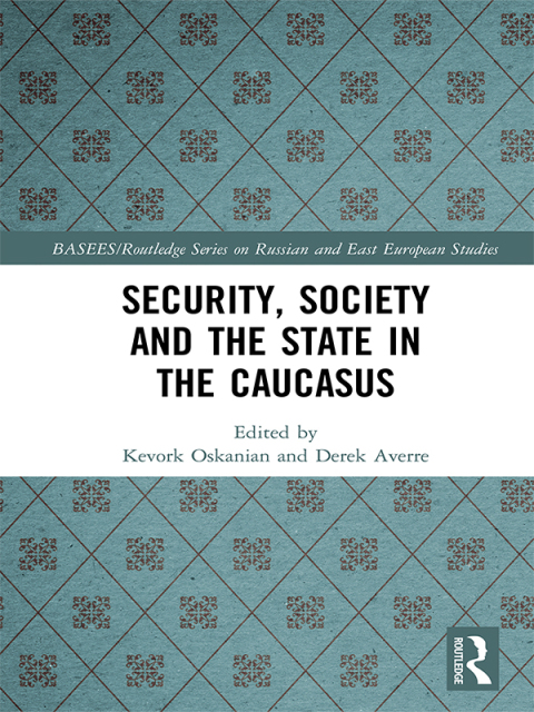 Cover image for book Security, Society and the State in the Caucasus