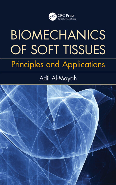 Cover image for book Biomechanics of Soft Tissues