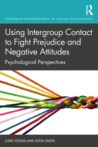 Cover image: Using Intergroup Contact to Fight Prejudice and Negative Attitudes 1st edition 9780815353485