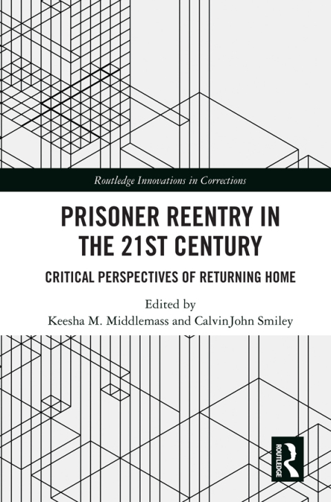 Prisoner Reentry in the 21st Century 