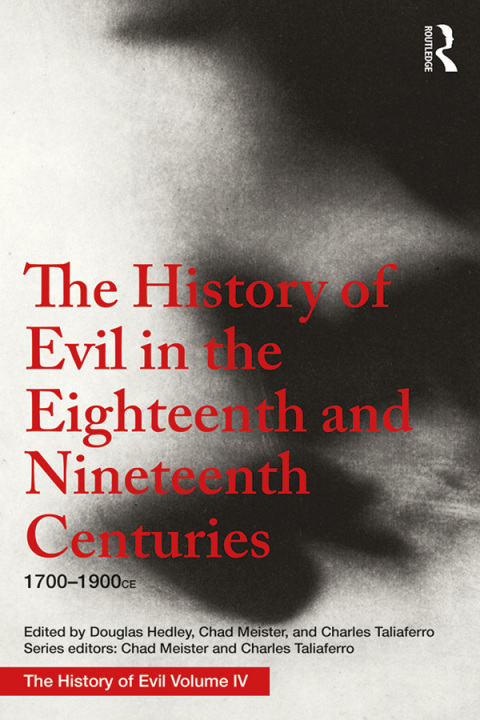 Cover image for book The History of Evil in the Eighteenth and Nineteenth Centuries