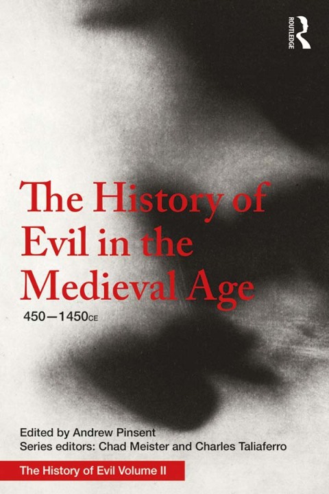 Cover image for book The History of Evil in the Medieval Age