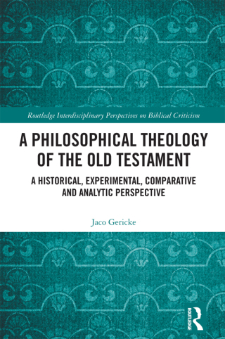 A Philosophical Theology of the Old Testament