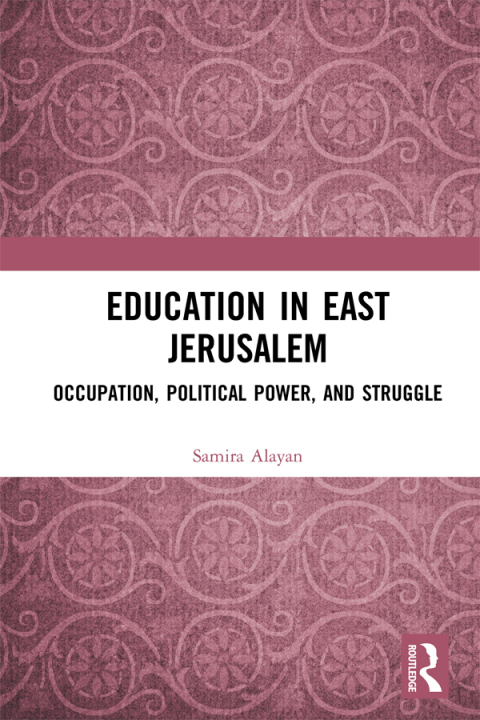 Cover image for book Education in East Jerusalem