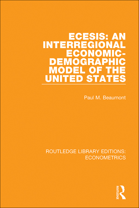 Cover image for book ECESIS: An Interregional Economic-Demographic Model of the United States