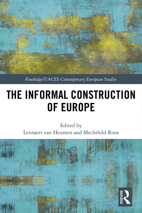 Cover image for book The Informal Construction of Europe