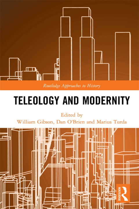 Cover image for book Teleology and Modernity