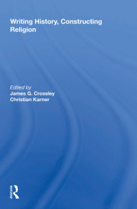 Cover image: Writing History, Constructing Religion 1st edition 9781138623286