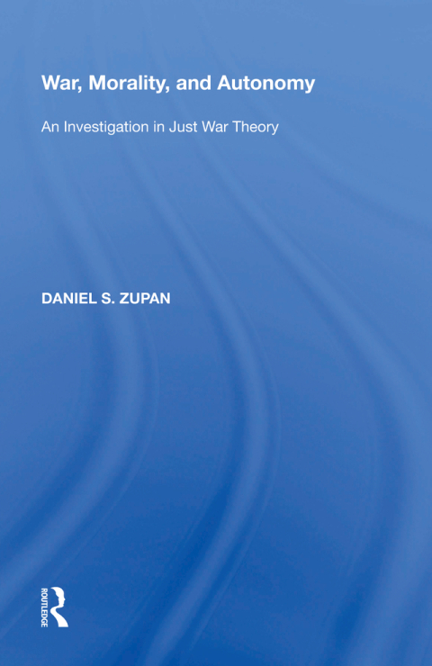 Cover image for book War, Morality, and Autonomy