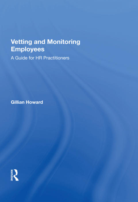 Cover image for book Vetting and Monitoring Employees