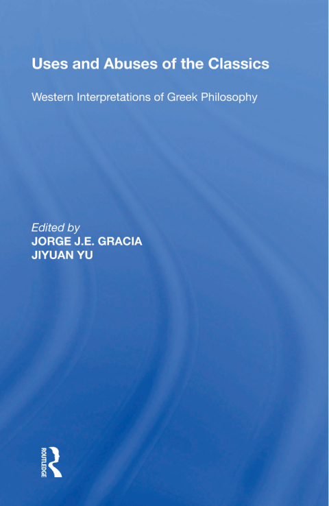 Cover image for book Uses and Abuses of the Classics
