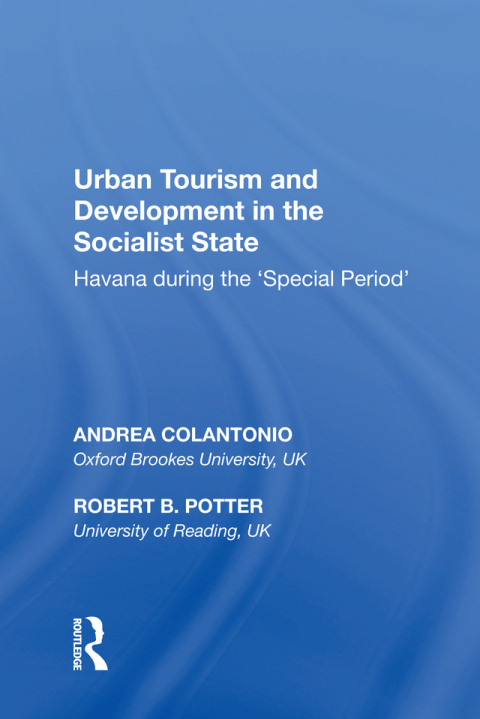 Cover image for book Urban Tourism and Development in the Socialist State