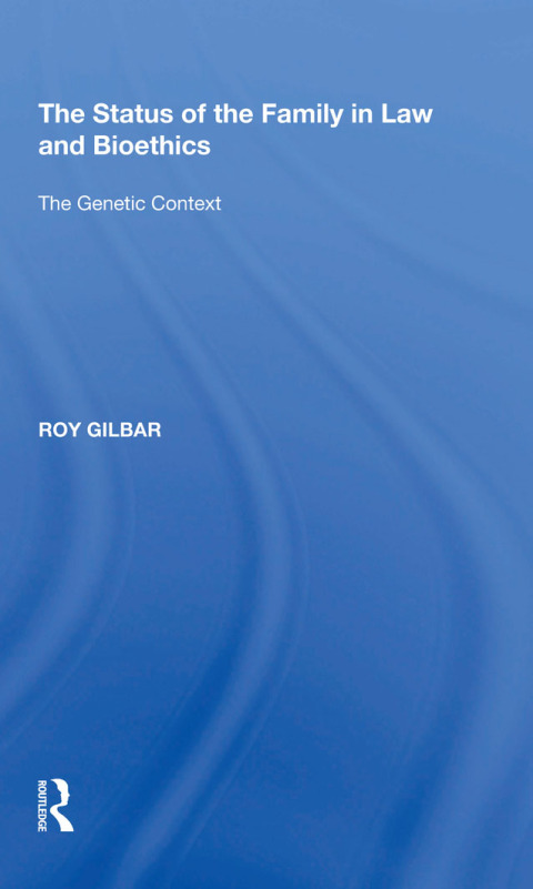 Cover image for book The Status of the Family in Law and Bioethics