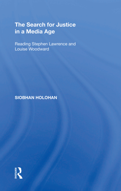 Cover image for book The Search for Justice in a Media Age