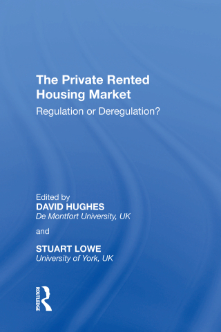 The Private Rented Housing Market