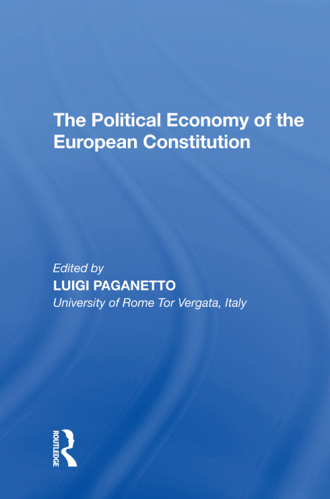 Cover image for book The Political Economy of the European Constitution