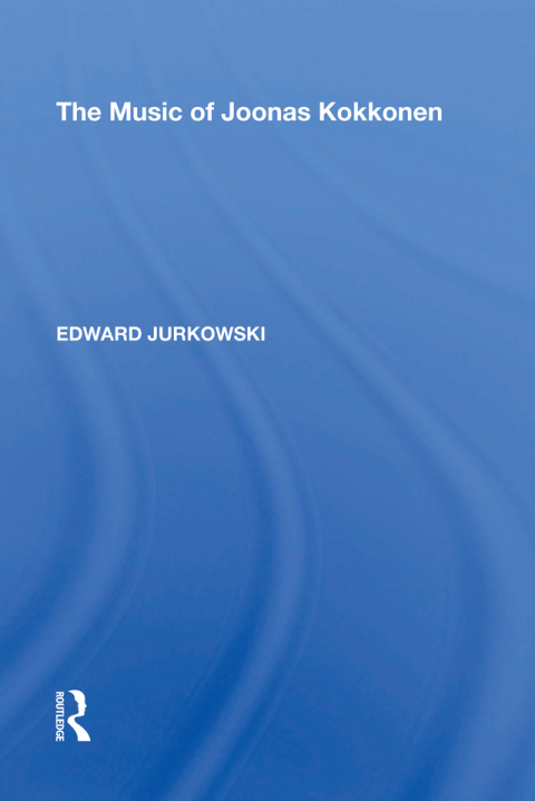 Cover image for book The Music of Joonas Kokkonen