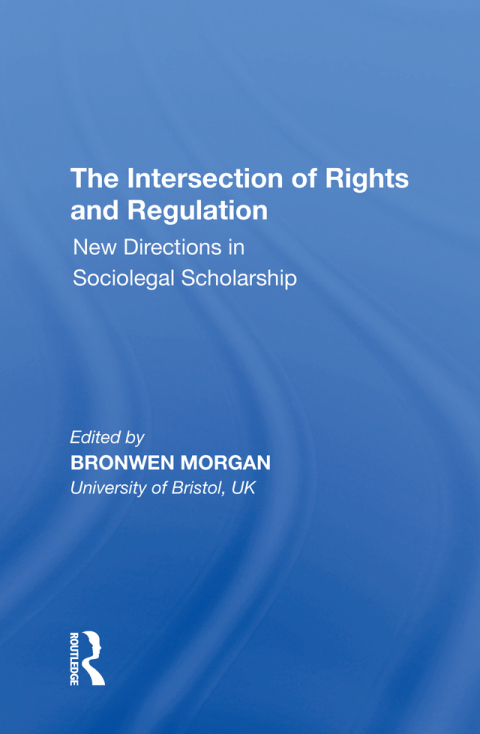 Cover image for book The Intersection of Rights and Regulation