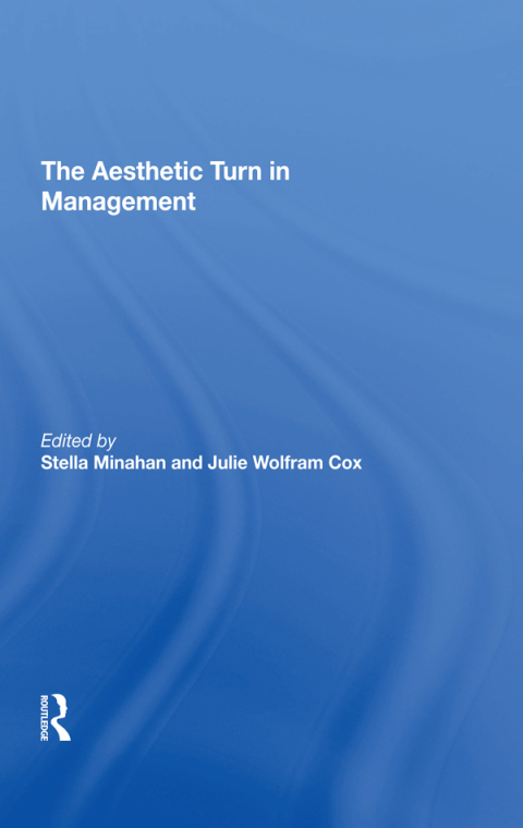Cover image for book The Aesthetic Turn in Management