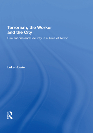 Terrorism, the Worker and the City