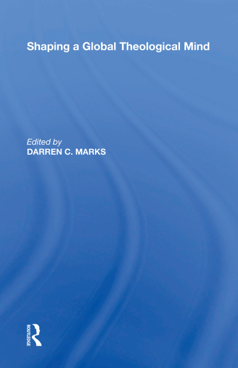 Cover image for book Shaping a Global Theological Mind