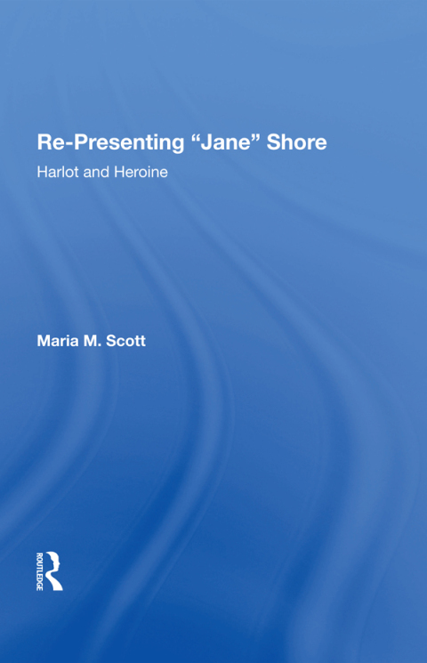 Cover image for book Re-Presenting 'Jane' Shore