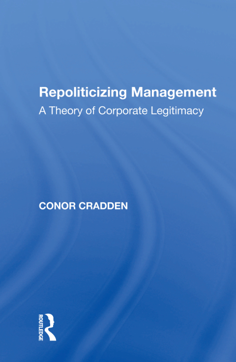 Cover image for book Repoliticizing Management