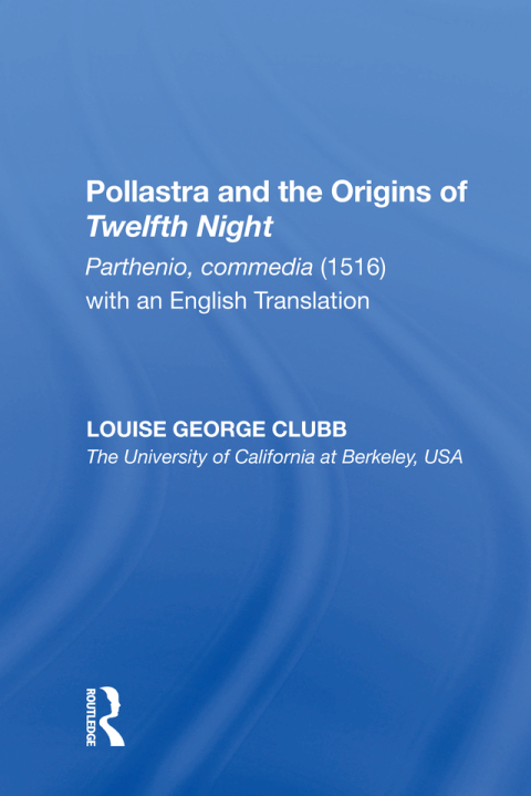Cover image for book Pollastra and the Origins of Twelfth Night