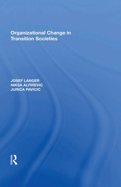 Cover image for book Organizational Change in Transition Societies